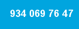 934 069 76 47